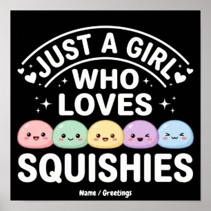 Poster Apenas Uma Garota Que Ama Squishies - Kawaii Paste