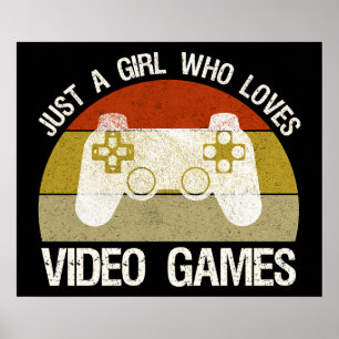 Poster Apenas Uma Garota Que Ama Video Games