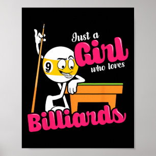 Poster Apenas Uma Menina Que Ama A Citação Billiard Para