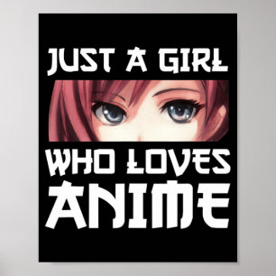 Poster Apenas Uma Menina Que Ama Anime
