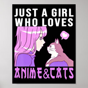 Poster Apenas Uma Menina Que Ama Anime E Gata Anima Coisa