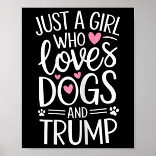 Poster Apenas Uma Menina Que Ama Cachorros E Trapos
