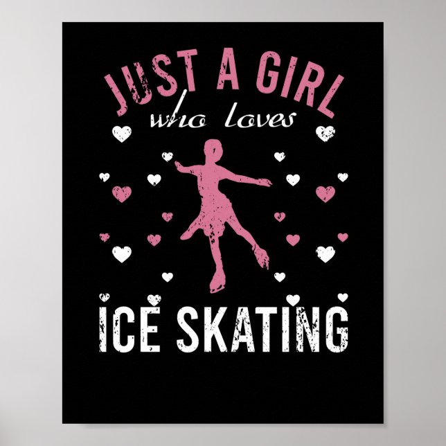 Poster Apenas Uma Menina Que Ama Ice Patinando O Gelo Com (Frente)