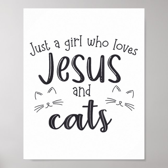Poster Apenas Uma Menina Que Ama Jesus E Gatos _3 (Frente)