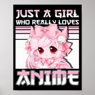 Poster Apenas Uma Menina Que Ama Mesmo As Meninas De Anim