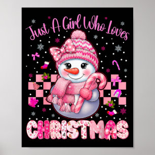 Poster Apenas Uma Menina Que Ama O Natal Nk Boneco De Nev