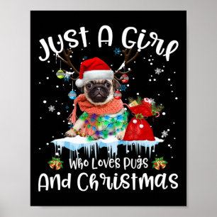 Poster Apenas Uma Menina Que Ama Pug E Natal Feia