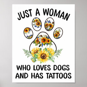 Poster Apenas Uma Mulher Que Ama Cachorros E Tem Tatuagen