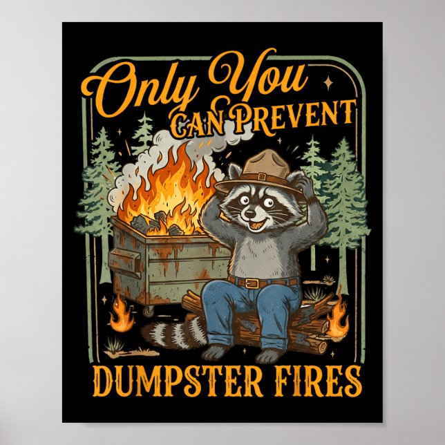 Poster Apenas você pode evitar incêndios em lixeiras meme (Frente)