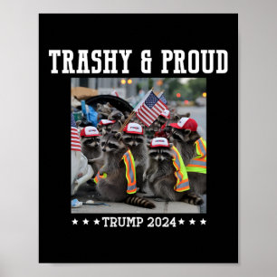 Poster Apoiadores de Trump Lixo Guaxinim Espalhafatoso E