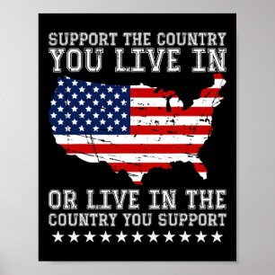 Poster Apoie O País Em Que Você Vive Ou Apoie Conserv