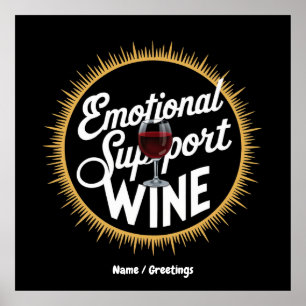 Poster Apoio Emocional Bebida Vinho Engraçado