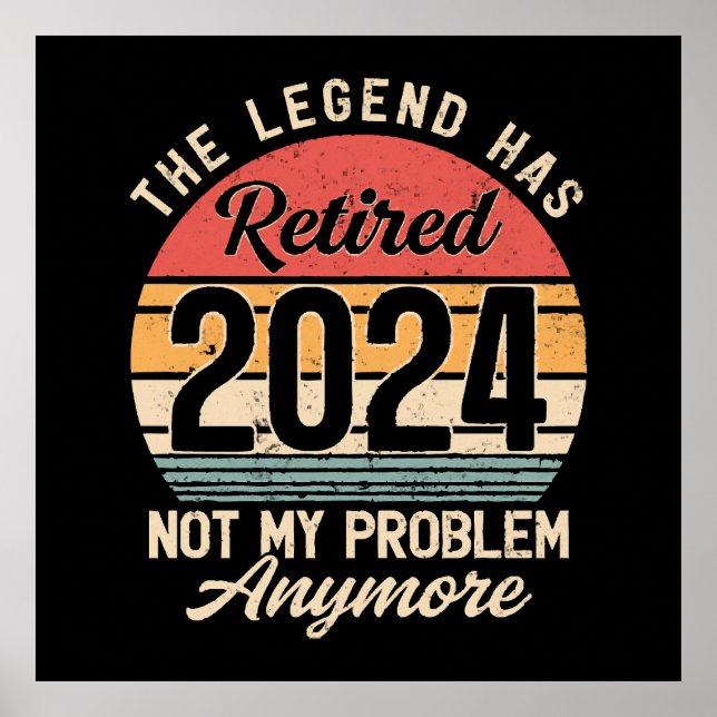 Poster Aposentado 2024 Não É Mais Meu Problema (Frente)