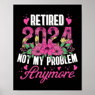 Poster Aposentado Em 2024, Reforma Engraçada Para Mulhere