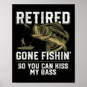 Poster Aposentado Se Foi Pescar Engraçado Byss Pesca Pesc