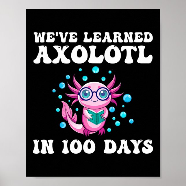 Poster Aprendemos Axolotl em 100 dias Professores da Esco (Frente)
