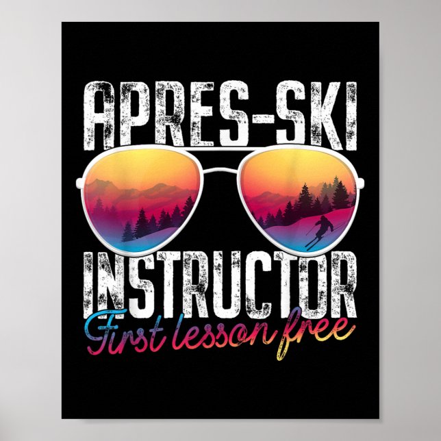 Poster Apres Ski Instrutor First Lesson Free Lesson Skiin (Frente)