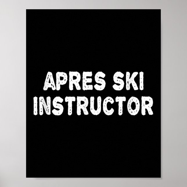 Poster Apres Ski Instrutor Shirt Women Skiing Winter (Frente)