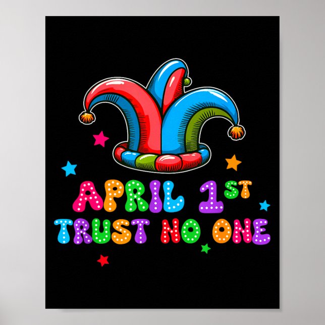 Poster April Fool's Day Trust April 1st Prank Joke Gift  (Frente)
