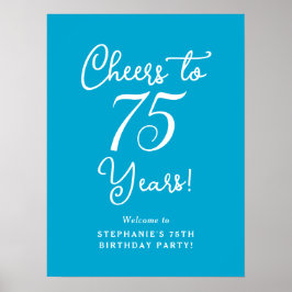 Poster Aqua Blue Cheers to 75 Anos Aniversário Sinal de B