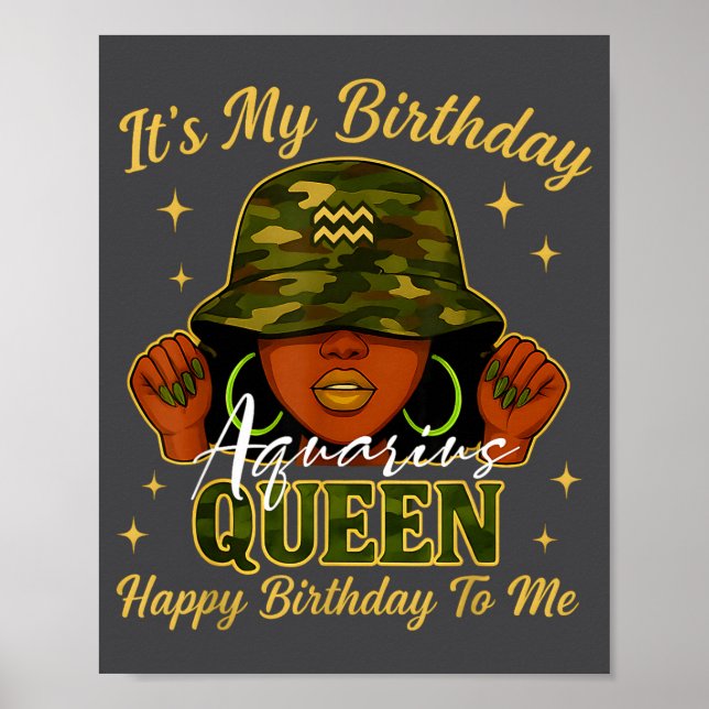 Poster Aquarius Queen Black Woman With Cap Camo It's My B (Frente)