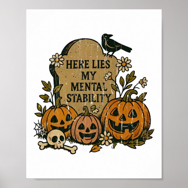 Poster Aqui Está Minha Estabilidade Mental (Frente)