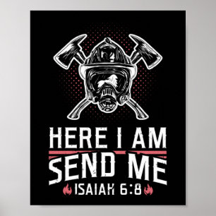 Poster Aqui Estou Enviando-Me Isaiah 6:8 Bombeiro Vermelh