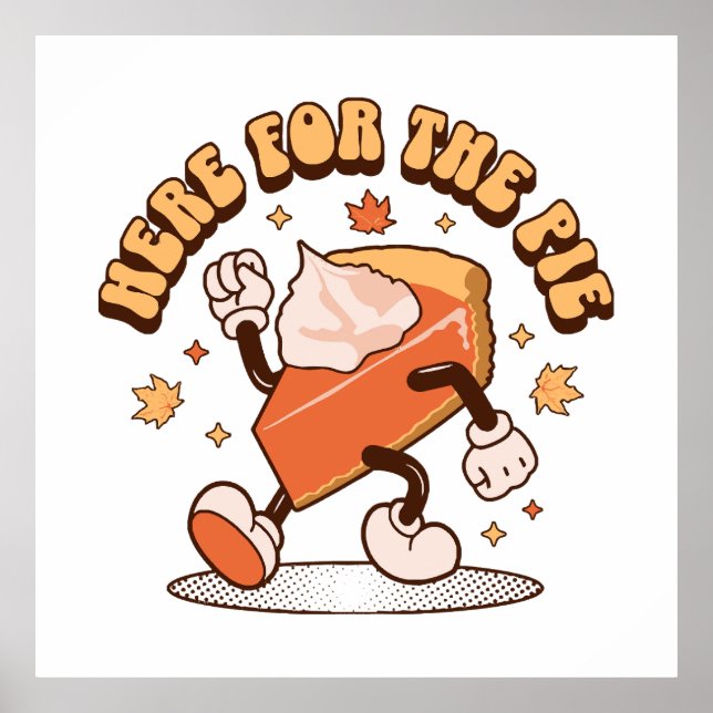 Poster Aqui para a torta - Engraçado Pumpkin Pie de Ação  (Frente)