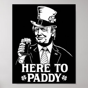 Poster Aqui para o Paddy Trump Dia de São Patrício Trevo