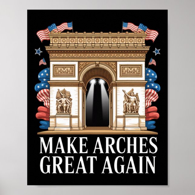 Poster Arco De Trump Torna Arcos Grandes Novamente  (Frente)