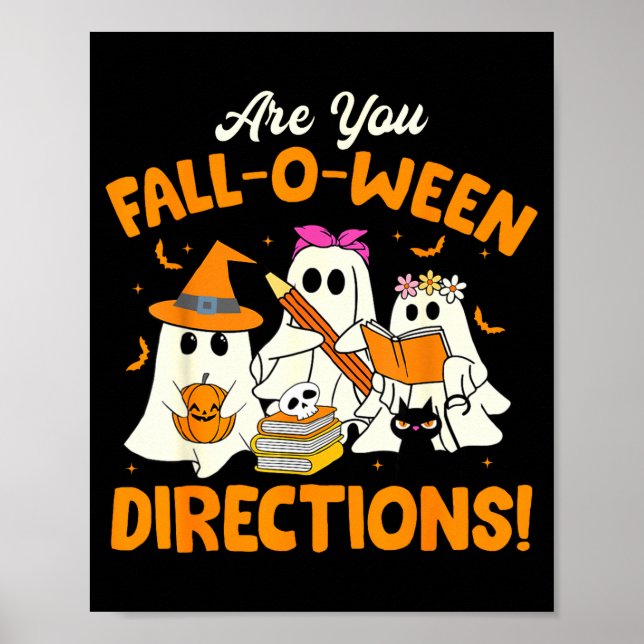 Poster Are You Fall-o-ween Directions Funny Ghost Teacher (Frente)