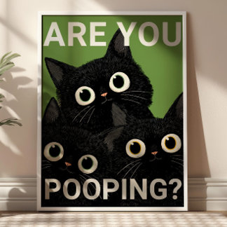Poster ARE YOU POOPING? Black Cats Funny Bathroom