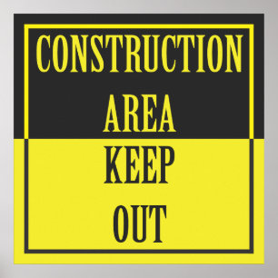 POSTER ÁREA DE CONSTRUÇÃO - MANTENHA O SINAL