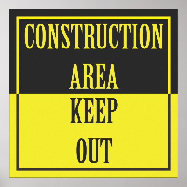 POSTER ÁREA DE CONSTRUÇÃO - MANTENHA O SINAL (Frente)