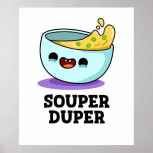 Poster Arma de Sopa Cuja Calça É Suave