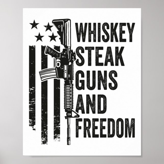 Poster Armas E Liberdade De Whiskey Steak - Gri De Churra (Frente)