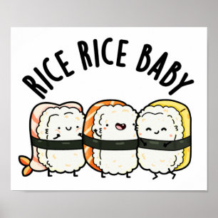 Poster Arroz Arroz Bebê Engraçado Sushi Comida Pun