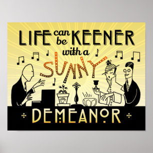 Pôster Art Deco 20s Retro Sunny Demanor Inspirational