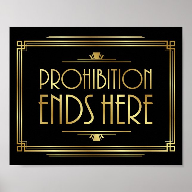 Poster Art Deco PROHIBITION ENDS HERE Sign Print (Frente)