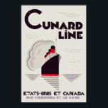Poster Art Deco Style Cunard Line<br><div class="desc">Entre em contato conosco para obter tamanhos personalizados ou se você quiser esta imagem em outros presentes do Zazzle. Nosso próprio trabalho de vetor de estilo de deco de arte, inspirado em uma imagem antiga de 1920. Tradução de francês: Cunard Line, Estados Unidos e Canadá. De Cherbourg e Le Havre....</div>