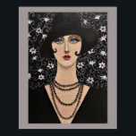Poster Art Deco Woman<br><div class="desc">Pintura acrílica original de um retrato estilizado e bonito de uma mulher da era da arte deco. Uma senhora totalmente elegante vestida de preto, vestindo um chapéu preto e um colar em camadas. O fundo floral melhora o retrato.</div>