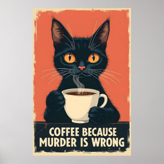 Poster Arte De Café Negro Engraçado - Café Porque Assassi