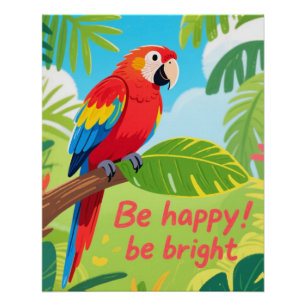 Pôster Arte de Citação Feliz de Papagaio Tropical