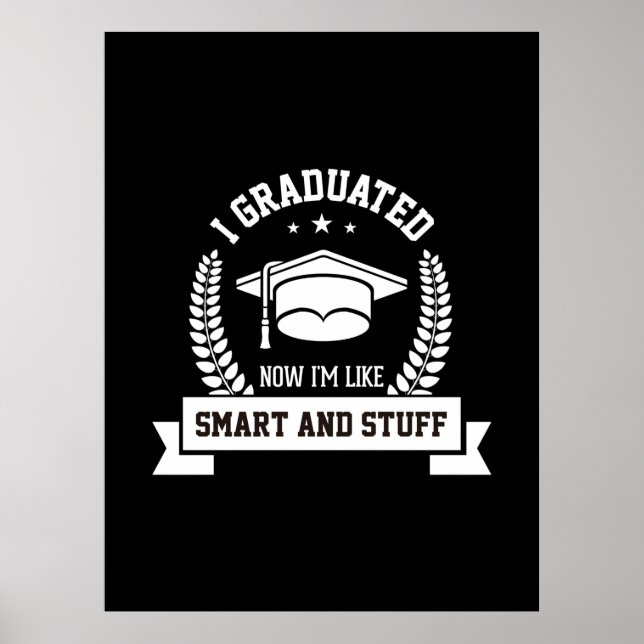 Poster Arte de Graduação | Eu Me Formei Agora Eu Sou Como (Frente)