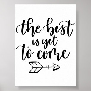 Poster Arte de Parede Moderna o melhor ainda está por v