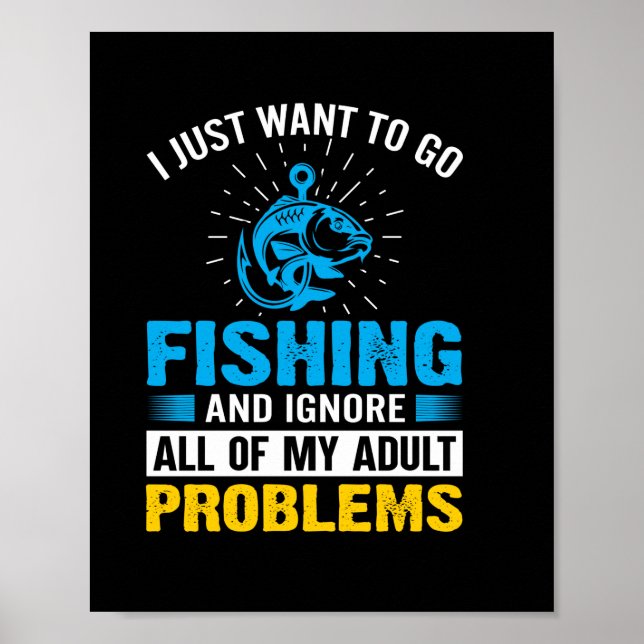 Poster Arte De Pesca Eu Só Quero Ir Pescar (Frente)