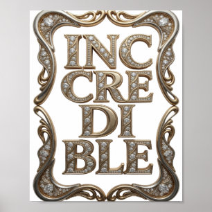 Poster Arte de texto INCREDÍVEL em Ouro Brilhante