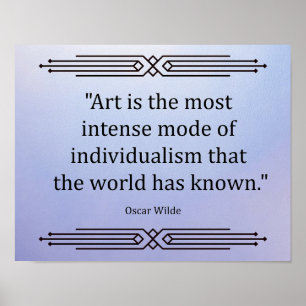 Poster "Arte é o modo mais intenso de individualismo