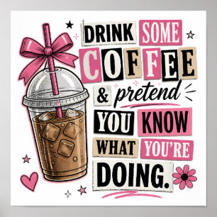 Poster Arte Gráfica de Citação Engraçada de Bebida Café