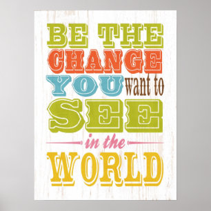 Poster Arte Inspiracional - Seja a que você quiser mudada